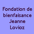 Fondation de bienfaisance Jeanne Lovioz